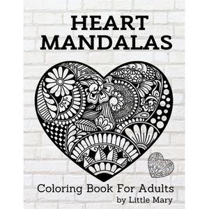 Heart Mandalas Coloring Book for Adults: 50 Amazing Pages, Large, Stress Relif D